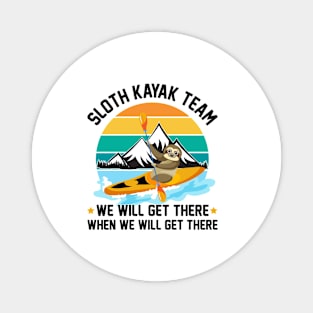 Sloth KAYAK Team - We will get there Magnet